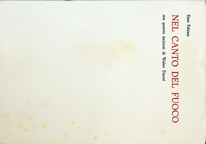 WALTER PIACESI, "Nel canto del Fuoco", 1980