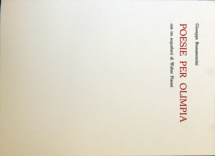 WALTER PIACESI, "Poesie per Olimpia", 1980