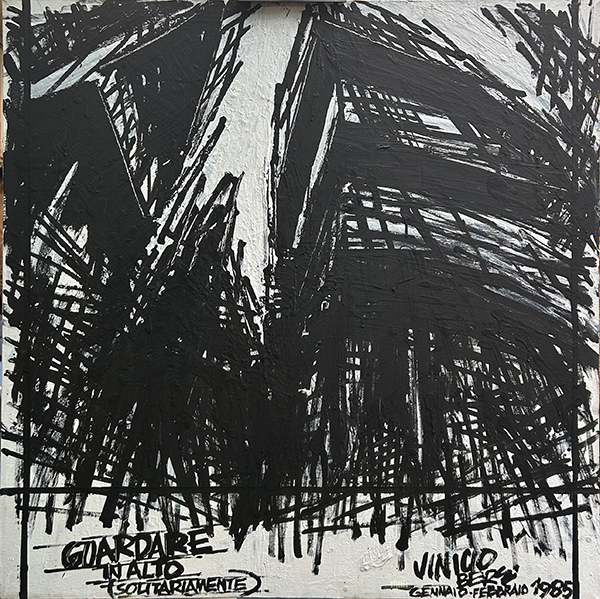 VINICIO BERTI, "Visione verso l'alto (Solitariamente)", 1985