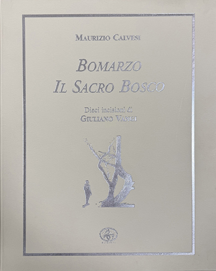 GIULIANO VANGI, "Bomarzo Il Sacro Bosco, dieci incisioni di Giuliano Vangi", anni 2000 circa