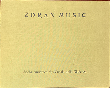 ANTON ZORAN MUSIC, "Sechs Ansichten des Canale della Giudecca", anni '80